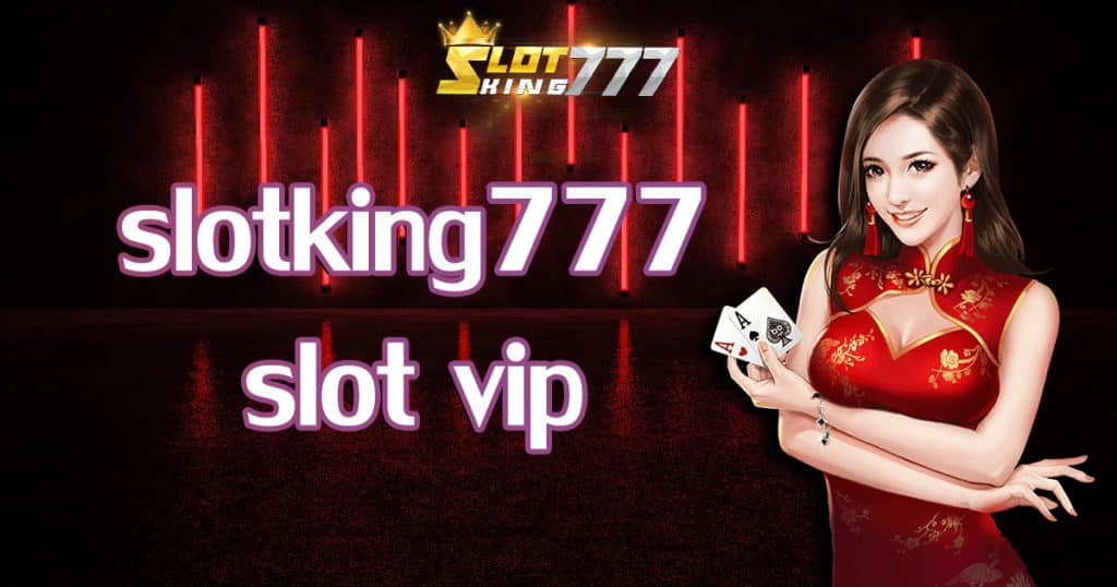 slotking777-slot-vip